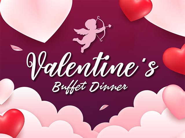 [X8 REWARD POINTS] Valentine’s Buffet Dinner