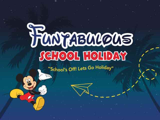 [X5 REWARD POINTS!] Funtabulous School Holiday!