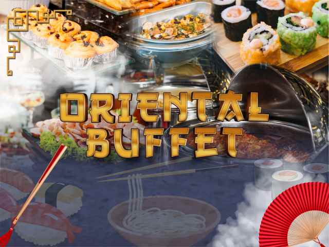 [X3 REWARD POINTS!] ORIENTAL BUFFET DINNER
