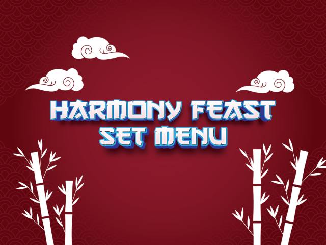 [X3 REWARD POINTS!] HARMONY FEAST SET MENU