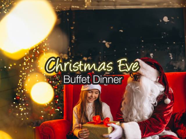 [X3 REWARD POINTS!] CHRISTMAS EVE BUFFET DINNER