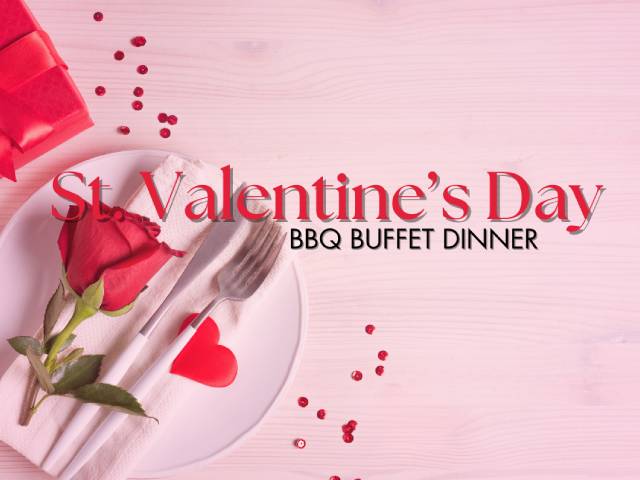 [X1 REWARD POINTS!] ST. VALENTINE’S DAY BUFFET DINNER