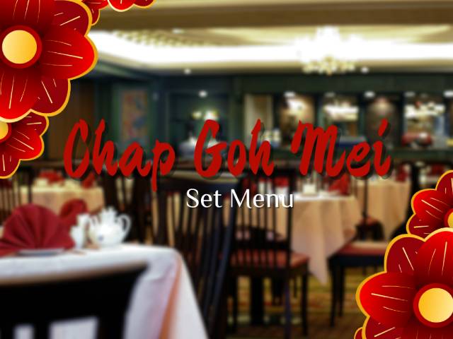 [X1 REWARD POINTS!] CHAP GOH MEI SET MENU @ GRAND MARGHERITA HOTEL