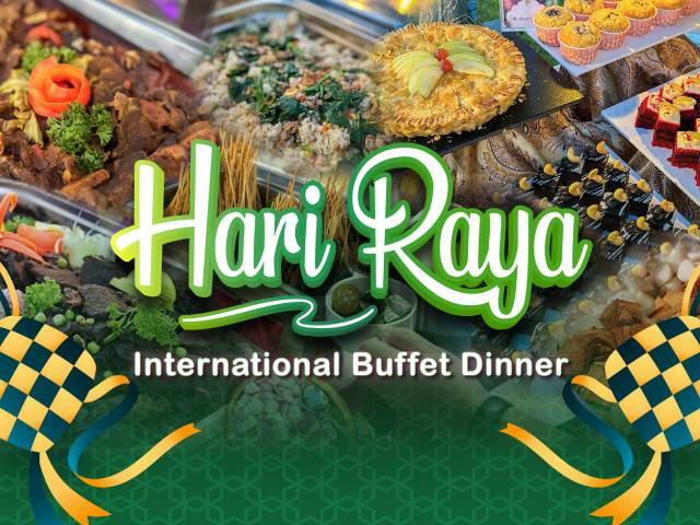 [X8 REWARD POINTS!] Hari Raya International Buffet Dinner