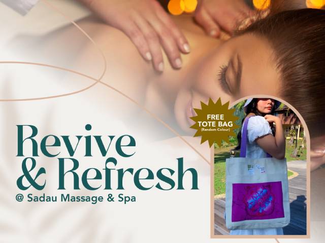 [X2 REWARD POINTS!] REVIVE & REFRESH @ SADAU MASSAGE & SPA