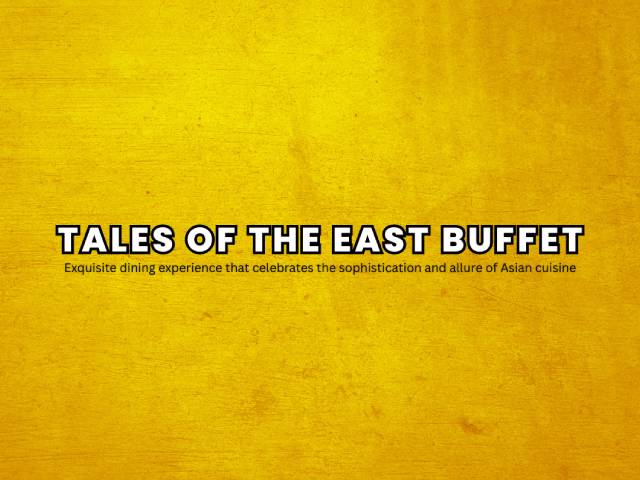 [FROM 20% OFF + X1 REWARD POINTS!] TALES OF THE EAST BUFFET @ MAJESTIC RESTAURANT