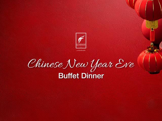 [1X REWARD POINTS!] CHINESE NEW YEAR EVE BUFFET DINNER @MAJESTIC RESTAURANT