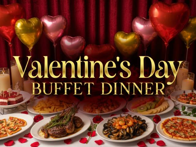 [20% OFF + X1 REWARD POINTS!] VALENTINE'S DAY BUFFET DINNER