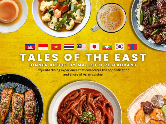 [FROM 20% OFF + X1 REWARD POINTS!] TALES OF THE EAST BUFFET @ MAJESTIC RESTAURANT
